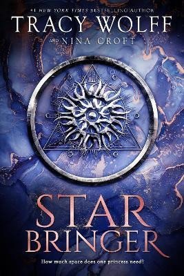 Star Bringer: One ship. Seven strangers. A space adventure like no other. - Tracy Wolffová
