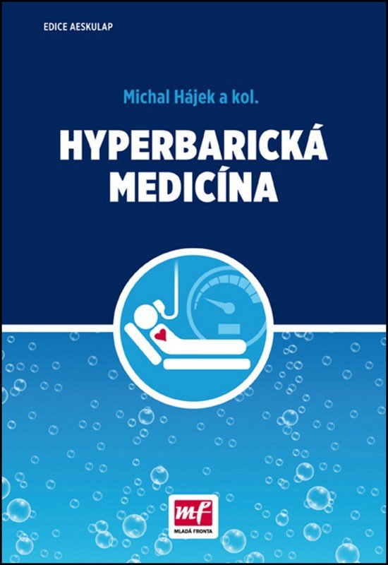 Levně Hyperbarická medicína - Michal Hájek