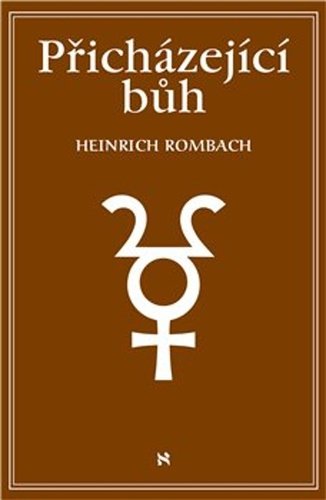 Levně Přicházející Bůh - Heinrich Rombach
