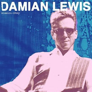Levně Mission Creep (CD) - Damian Lewis
