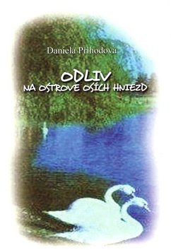 Levně Odliv na ostrove osích hniezd - Daniela Příhodová