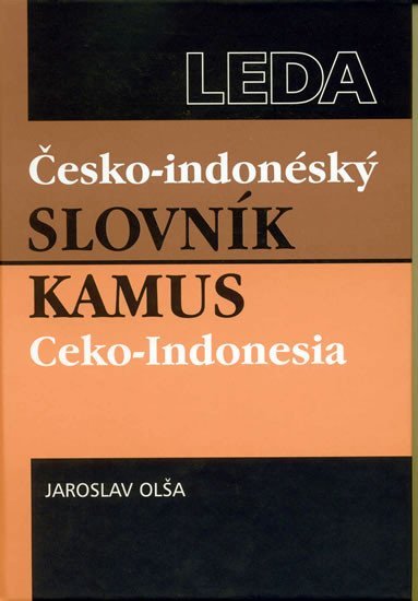 Levně Česko-indonéský slovník / Kamus Ceko-Indonesia - Jaroslav Olša