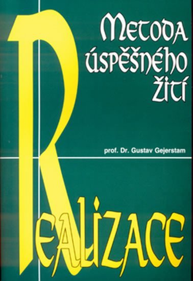 Levně Realizace-metoda úspěšnéh - Gustav Gejerstam