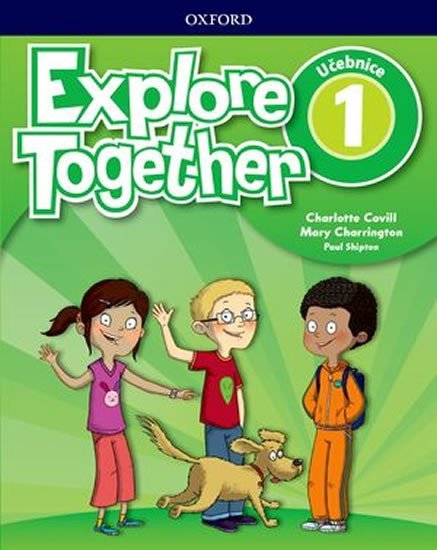 Levně Explore Together 1 Student´s Book (CZEch Edition) - Charlotte Covill
