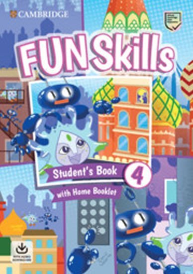 Levně Fun Skills 4 Student´s Book with Home Booklet and Downloadable Audio - Bridget Kelly