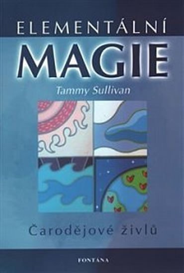 Levně Elementální magie - čarodějové živlů - Mark T. Sullivan