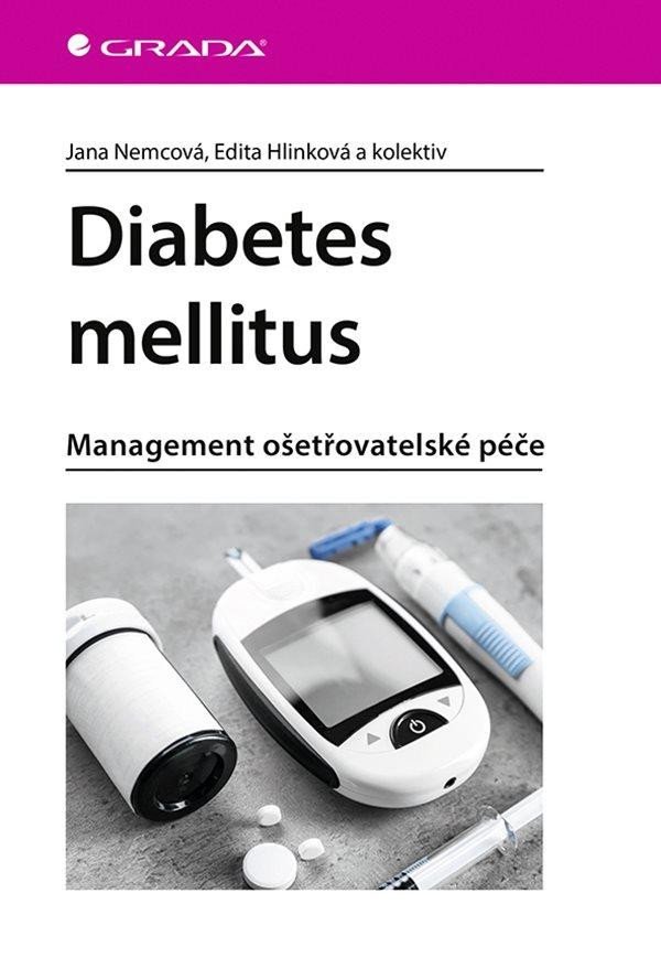 Levně Diabetes mellitus - Management ošetrovatelské péče - Edita Hlinková