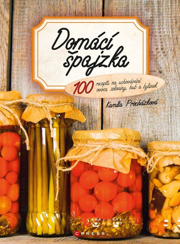 Domácí špajzka - Kamila Procházková