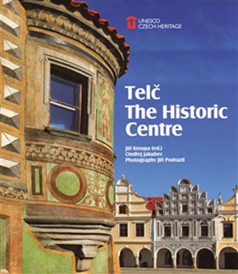 Levně Telč - The Historic Centre (AJ) - Ondřej Jakubec