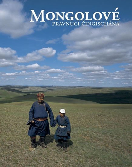 Mongolové - Ivana Grollová