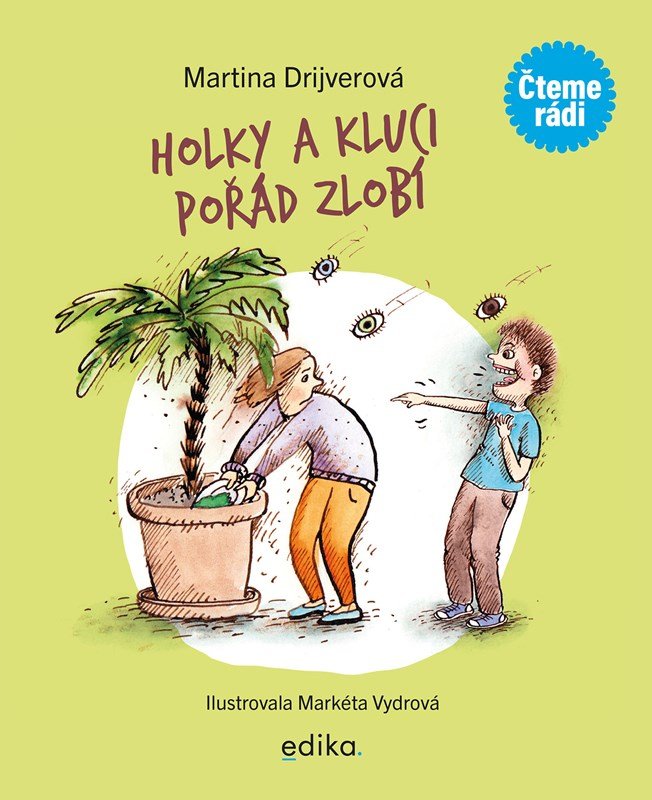 Levně Holky a kluci pořád zlobí, 2. vydání - Martina Drijverová