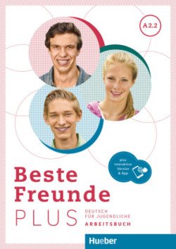 Levně Beste Freunde PLUS A2/2  Arbeitsbuch plus interaktive Version - Georgiakaki, Manuela; Schumann Anja; Seuthe, Christiane