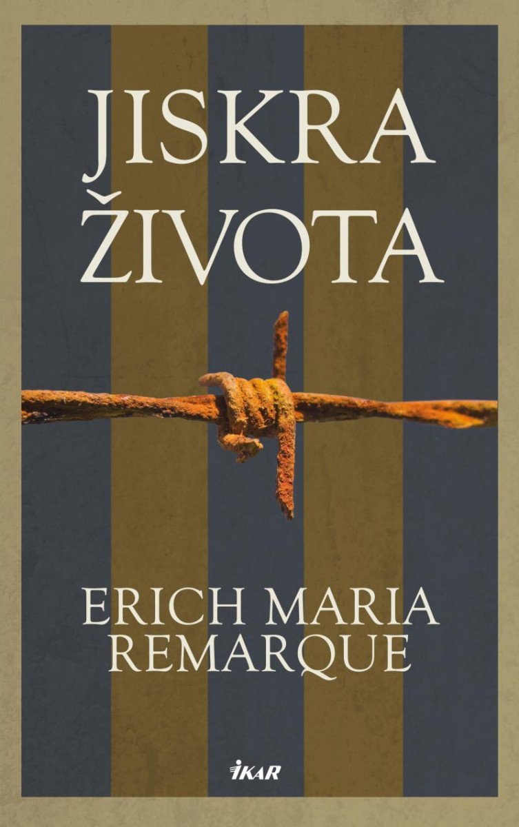 Levně Jiskra života, 4. vydání - Erich Maria Remarque