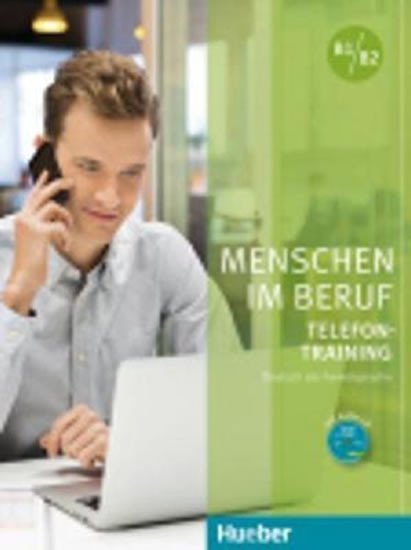 Levně Menschen im Beruf - Telefontraining B1/B2: Kursbuch mit Audio-CD - Axel Hering