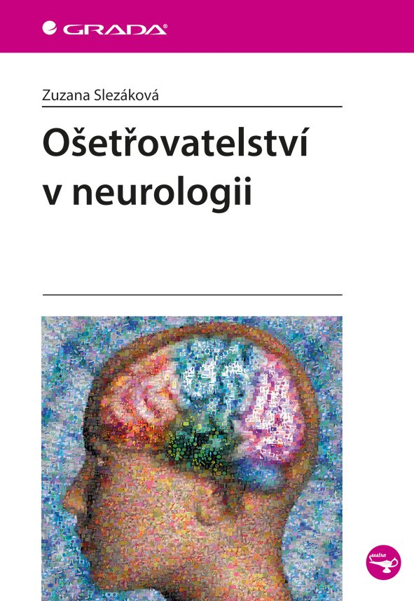 Levně Ošetřovatelství v neurologii - Zuzana Slezáková