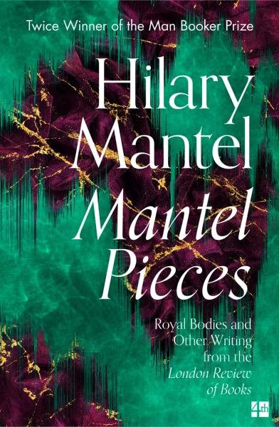 Levně Mantel Pieces - Hilary Mantel