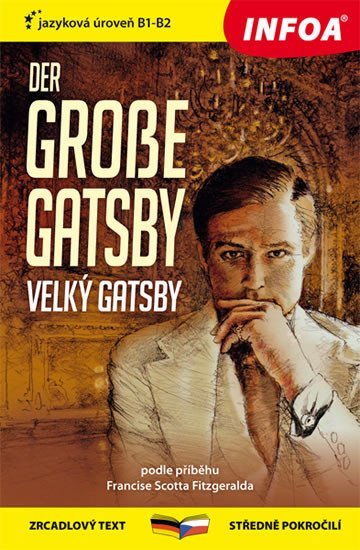 Levně Velký Gatsby / Der grosse Gatsby - Zrcadlová četba - Francis Scott Fitzgerald