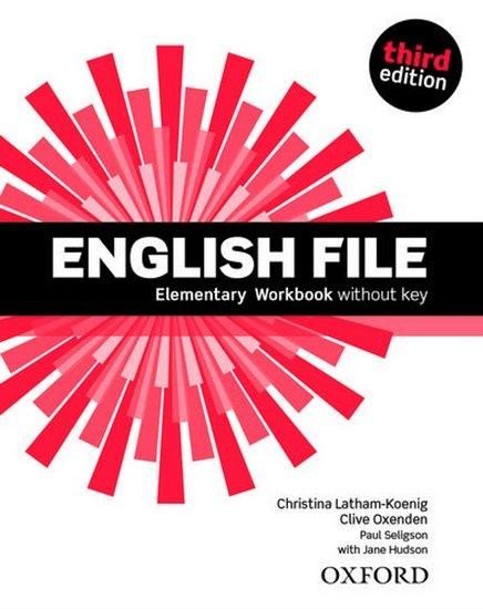 Levně English File Elementary Workbook Without Answer Key (3rd) without CD-ROM - Christina Latham-Koenig