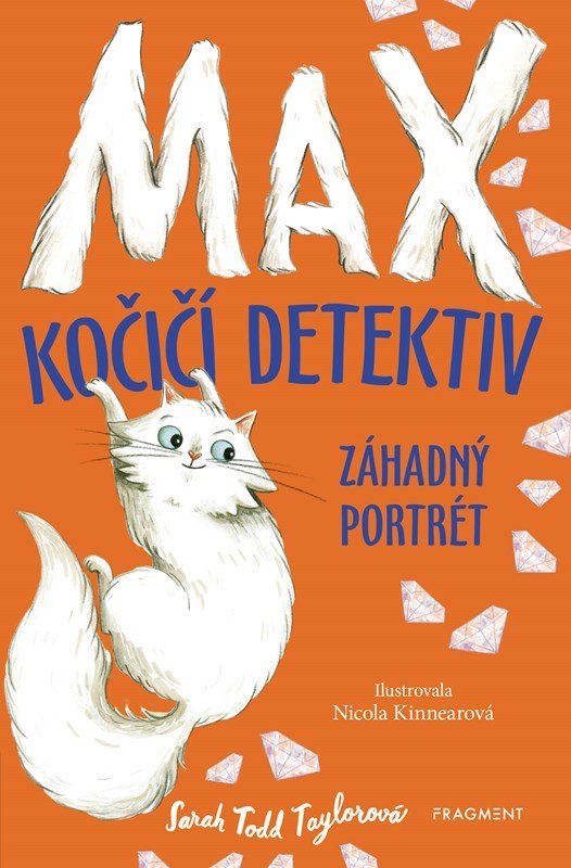 Levně Max – kočičí detektiv: Záhadný portrét - Sarah Todd Taylor