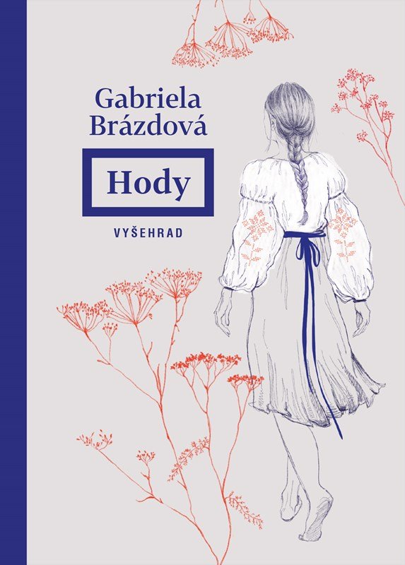 Hody - Gabriela Brázdová