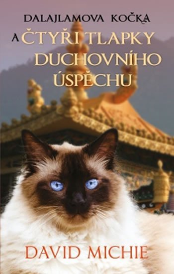 Levně Dalajlamova kočka a čtyři tlapky duchovního úspěchu - David Michie