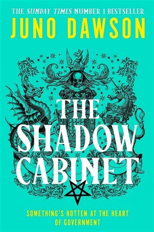 Levně The Shadow Cabinet - Juno Dawson