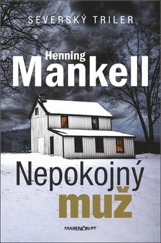 Levně Nepokojný muž - Henning Mankell