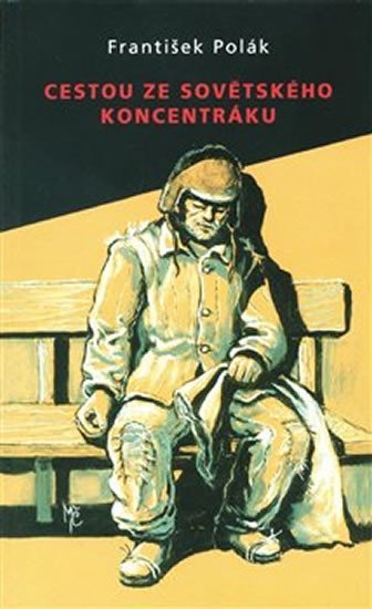 Levně Cestou ze sovětského koncentráku - František Polák