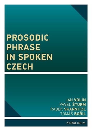 Prosodic Phrase in Spoken Czech - Jan Volín