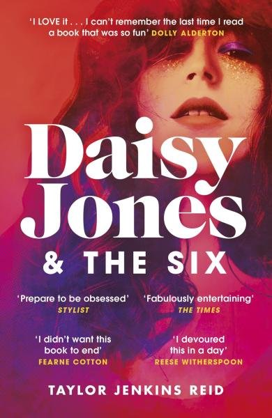Daisy Jones &amp; The Six : Winner of the Glass Bell Award for Fiction - Jenkins Reidová Taylor