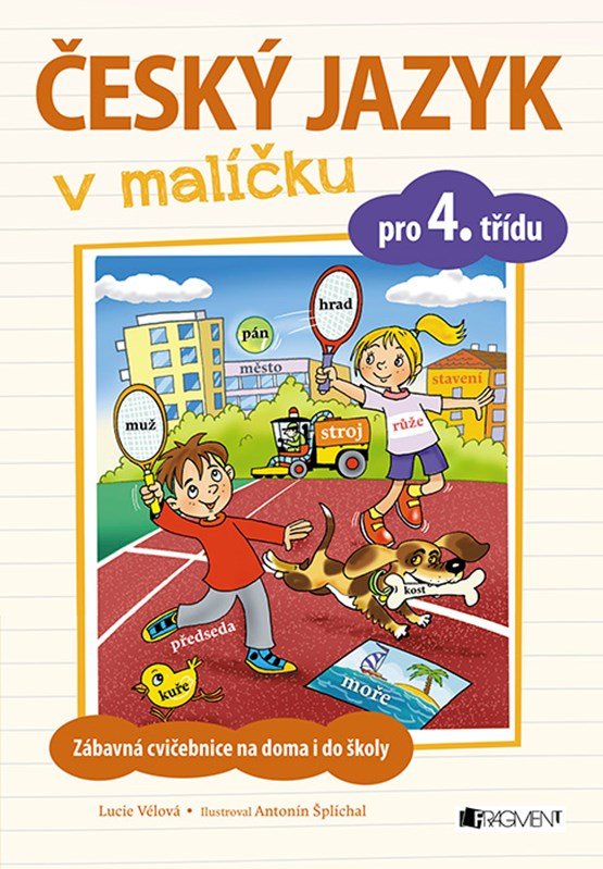 Levně Český jazyk v malíčku pro 4. třídu - Lucie Vélová