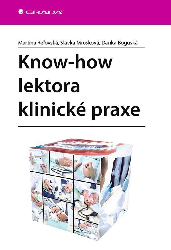 Know-how lektora klinické praxe - Martina Reľovská