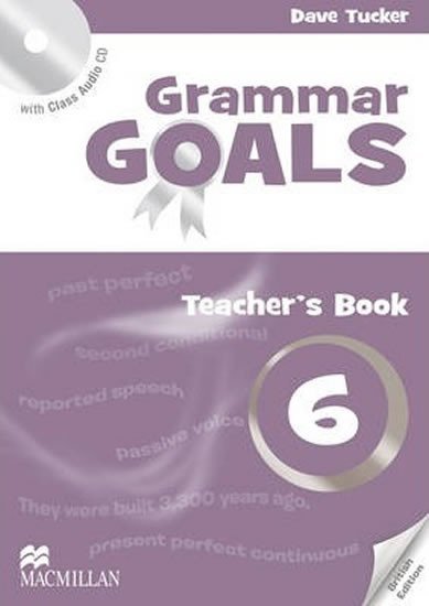 Levně Grammar Goals 6: Teacher´s Edition Pack - Libby Williams