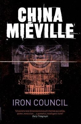 Levně Iron Council - China Mieville