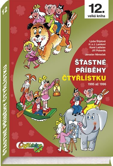 Levně Šťastné příběhy Čtyřlístku 1995 - 1996 / 12. velká kniha - Josef Lamka