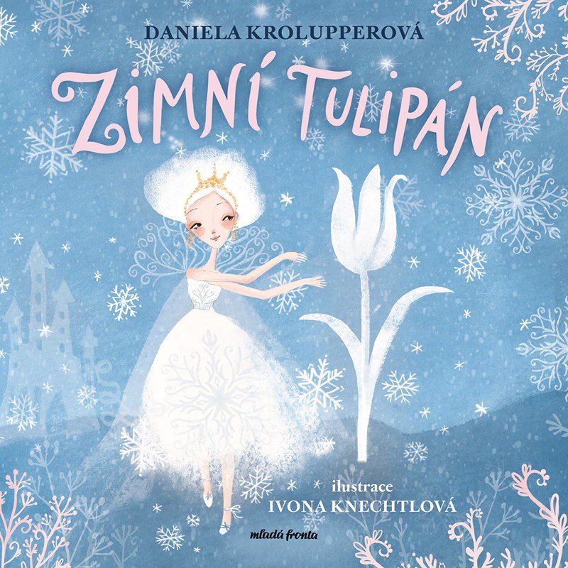 Levně Zimní tulipán - Daniela Krolupperová