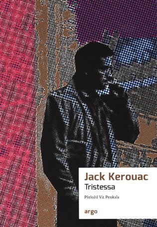 Levně Tristessa - Jack Kerouac