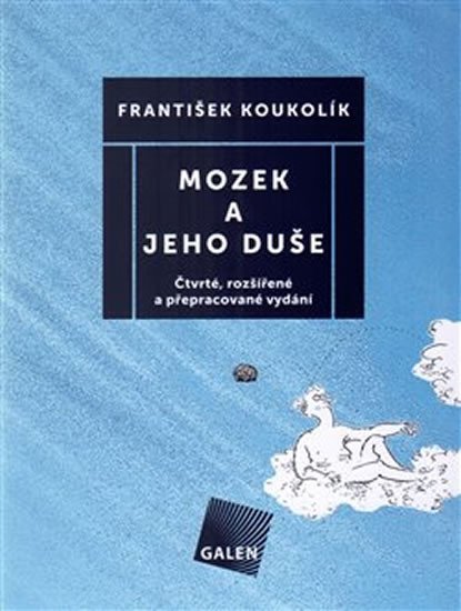 Levně Mozek a jeho duše, 4. vydání - František Koukolík