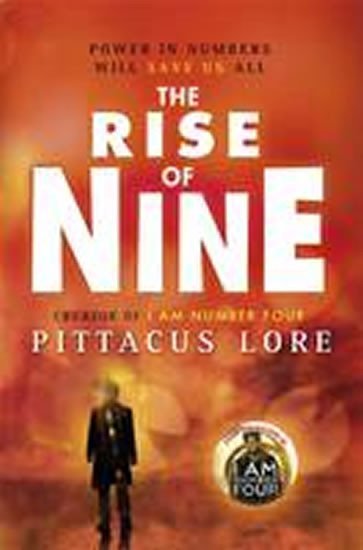The Rise of Nine - Pittacus Lore