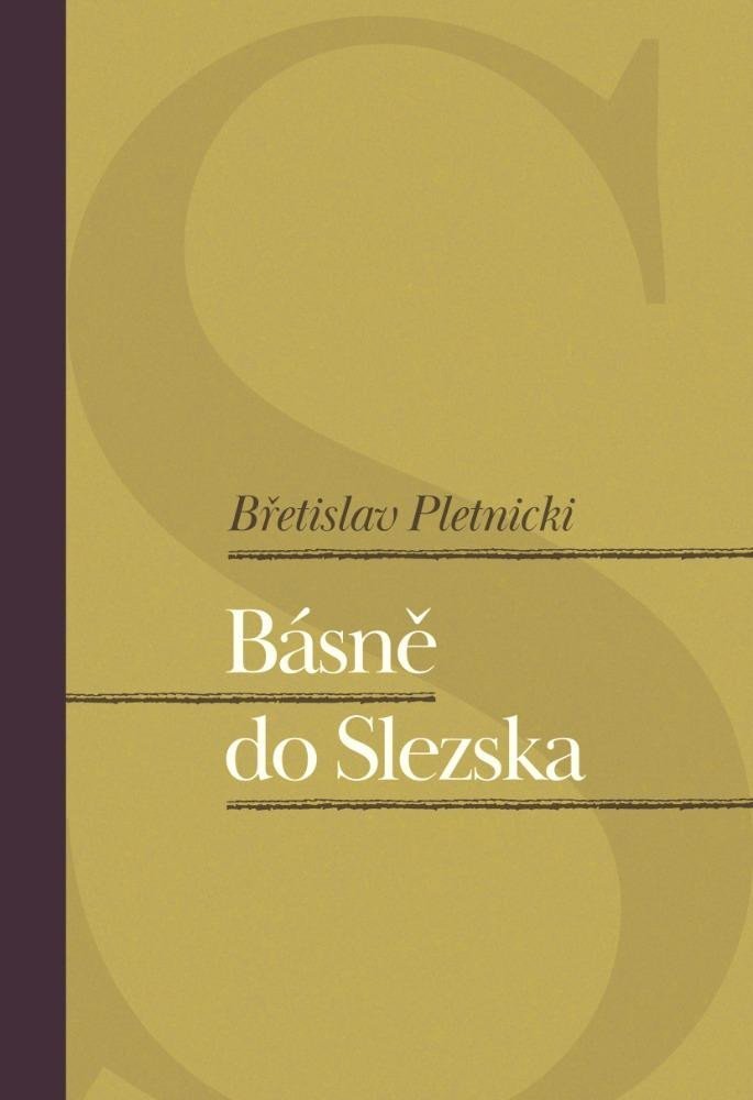 Levně Básně do Slezska - Bretislav Pletnicki
