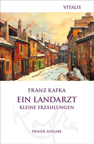 Levně Ein Landarzt - Kleine Erzählungen - Franz Kafka