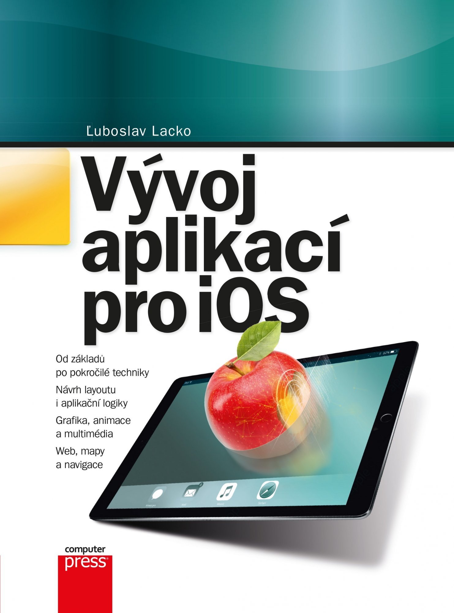 Vývoj aplikací pro iOS - Luboslav Lacko