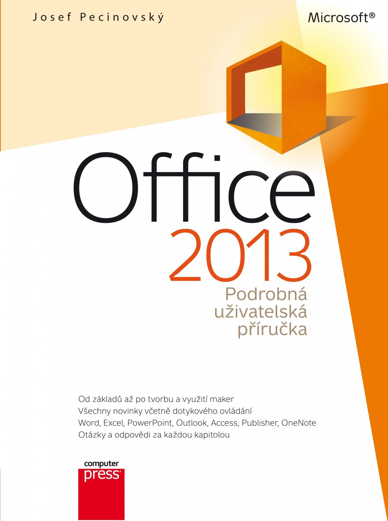 Microsoft Office 2013 - Podrobná uživatelská příručka - Josef Pecinovský