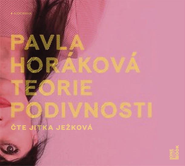 Teorie podivnosti - CDmp3 (Čte Jitka Ježková) - Pavla Horáková