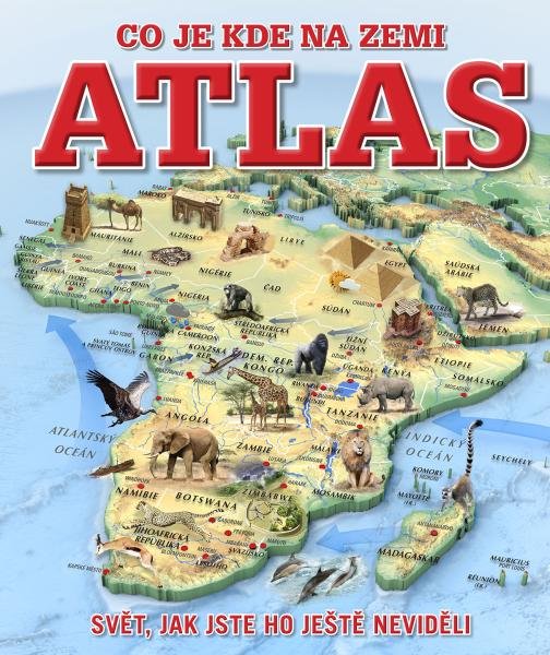 Levně Atlas - Co je kde na Zemi