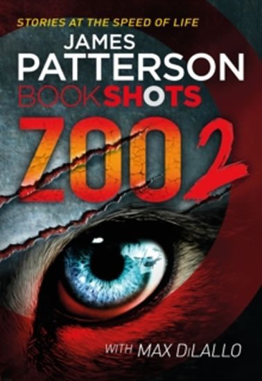 Levně Zoo 2 : Bookshots - James Patterson