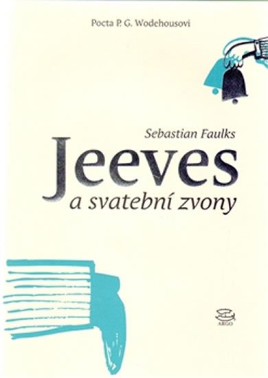 Levně Jeeves a svatební zvony - Sebastian Faulks