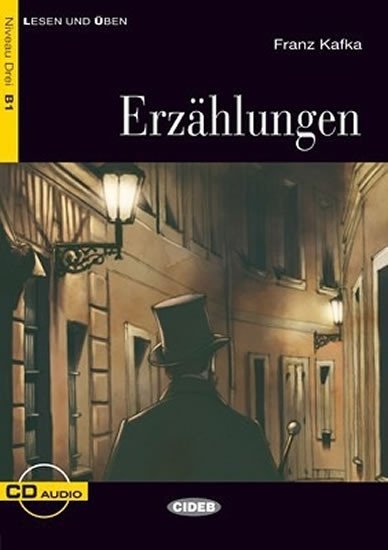 Lessen und Üben: Erzählungen + CD Niveau Drei B1 - Franz Kafka