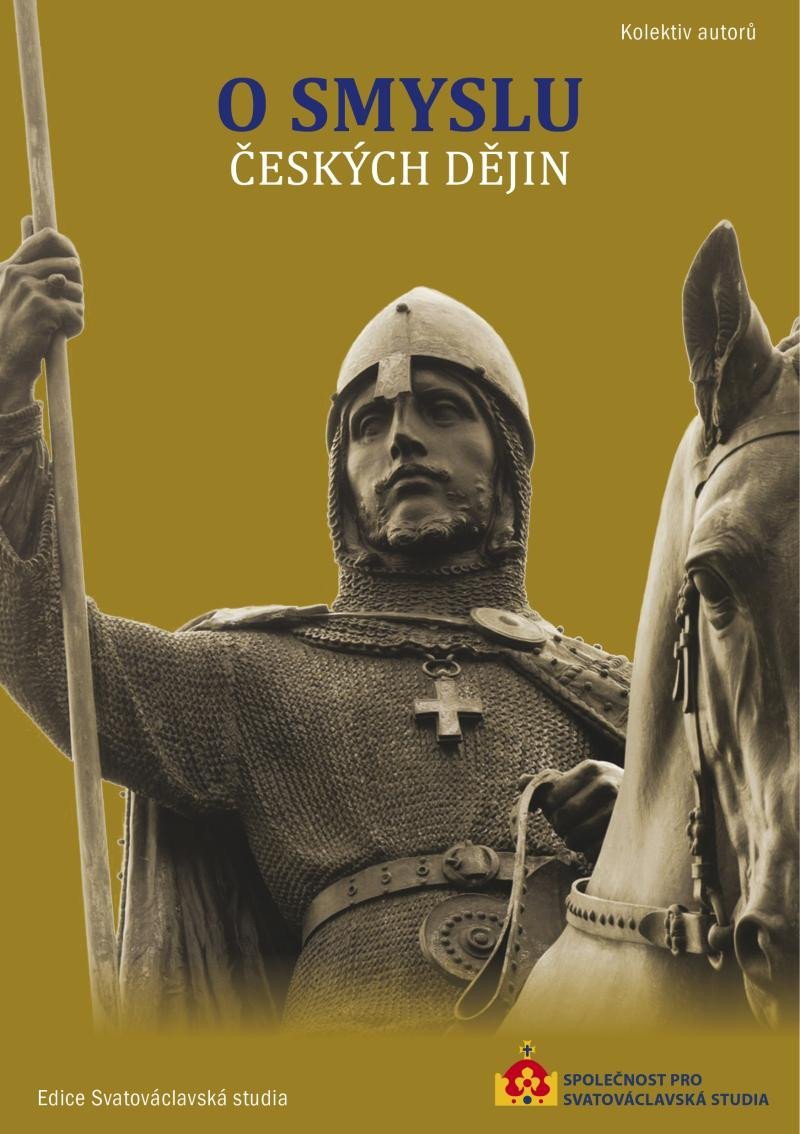 Levně O smyslu českých dějin - autorů kolektiv