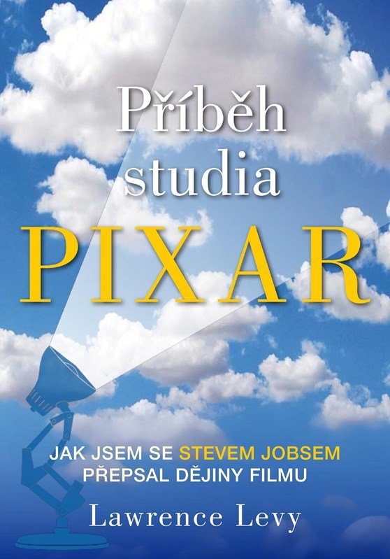 Levně Příběh studia Pixar - Lawrence Levy